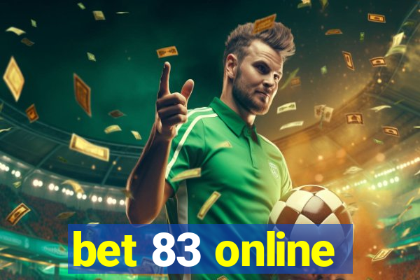 bet 83 online